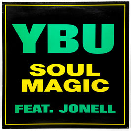 YBU Feat. Jonell - Soul Magic