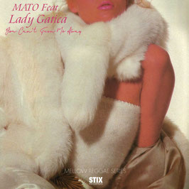 Mato feat. Lady Gatica - You Can't Turn Me Away