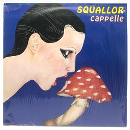 Squallor - Capelle