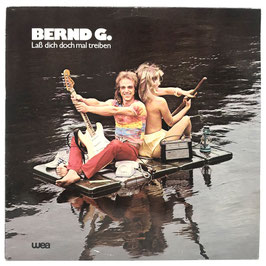 Bernd G. - Lass Dich Doch Mal Treiben