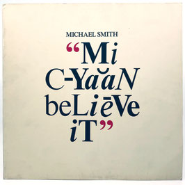 Michael Smith - Mi Cyaan Believe It