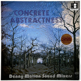 Denny Motion Sound Mixers - Concrete Abstractness