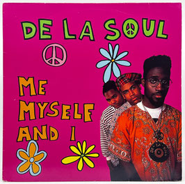 De La Soul - Me Myself And I