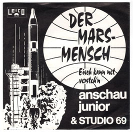 Anschau Jr. & Studio 69 - Der Marsmensch