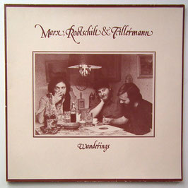 Marx, Rotschilt & Tillermann - Wanderings