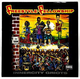 Freestyle Fellowship - Innercity Griots