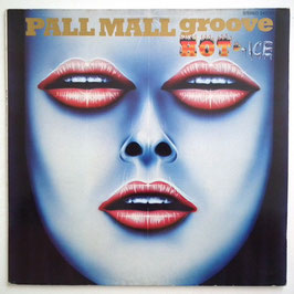 Hot Ice - Pall Mall Groove