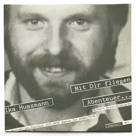 Ika Hussmann - Mit Dir Fliegen / Abenteuer im Nichtraucherland