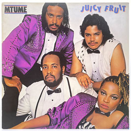 Mtume - Juicy Fruit