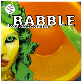 Babble - Love Has No Name