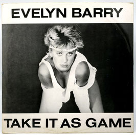 Evelyn Barry - Take It As A Game