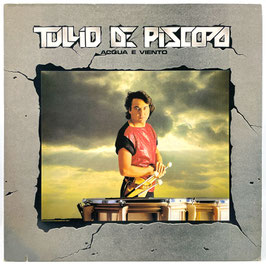 Tullio De Piscopo - Acqua E Viento