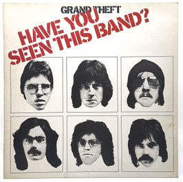 Grand Theft - Have You Seen This Band