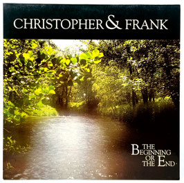 Christopher & Frank - The Beginning Of The End