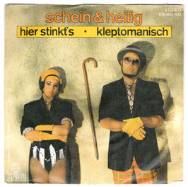 Schein & Helilig - Hier Stinkt's / Kleptomanisch