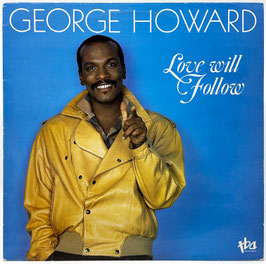 George Howard - Love Will Follow