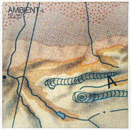 Eno - Ambient 4 (On Land)