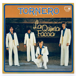 La Quinta Faccia - Tornero