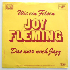 Joy Fleming - Wie Ein Felsen / Das War Noch Jazz
