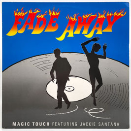 Magic Touch - Fade Away