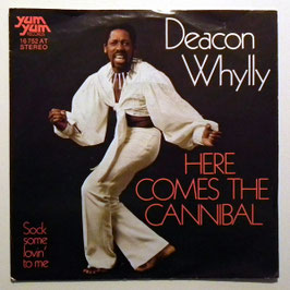 Deacon Whylly - Here Comes The Cannibal