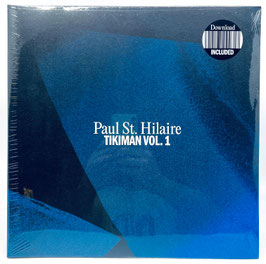Paul St. Hilaire - Tikiman Vol. 1