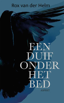 Roman 'Duif onder het bed' van Rox van der Helm