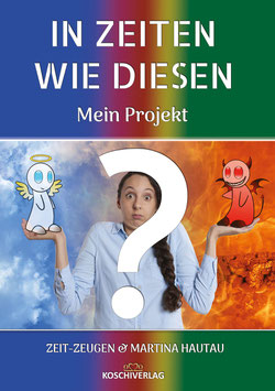 Buchprojekt - IN ZEITEN WIE DIESEN - "Mein Projekt"