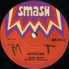 Delroy Wilson - Satisfaction / Alton Ellis & Delroy Wilson Satisfied Version - Uk Smash SMA 2318