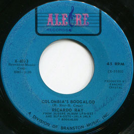 Ricardo Ray - Colombia's Boogaloo / Richie's Jala Jala - US Alegre X-4013