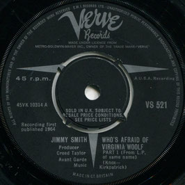 Jimmy Smith ‎– Who's Afraid Of Virginia Woolf? (Part 1) / Who's Afraid Of Virginia Woolf? (Part 2) - UK Verve VS 521
