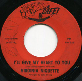 Virginia Niquette - I'll Give My Heart To You / It's A Sin To Tell A Lie - US Safe! 231