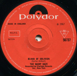Rainy Daze (The)‎ - Blood Of Oblivion / Stop Sign - UK Polydor 56737