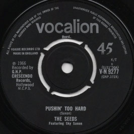 Seeds (The)‎ - Pushin' Too Hard / Try To Understand - UK Vocalion VN 9277