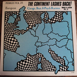 Various Artists ‎– Pebbles Volume 25: The Continent Lashes Back!  Holland Pt. 3 - US AIP 10042