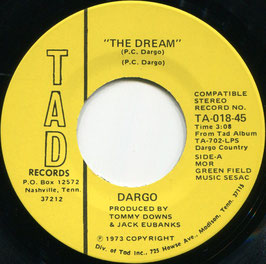Dargo - The Dream / I Can't Go Another Mile - US TAD TA-018-45