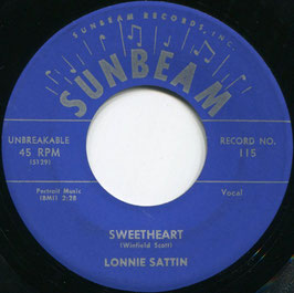 Lonnie Sattin - Sweetheart / That's All - US Sunbeam 115
