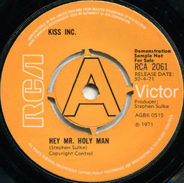 Kiss Inc. - Hey Mr. Holy Man / Kids Are Cryin' - UK RCA Victor RCA 2061