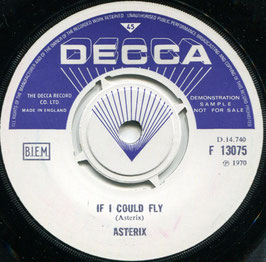 Asterix - Everybody / If I Could Fly - UK Decca F 13075