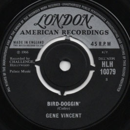Gene Vincent - Bird-Doggin' / Ain't That Too Much - UK London HLH 10079