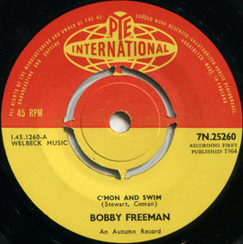 Bobby Freeman - C’mon and swim /C’mon and swim part 2 - UK Pye International 7N 25260