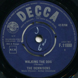 Dennisons (The) - Walking The Dog / You Don't Know What Love Is - UK Decca F.11880