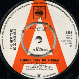 New York Rock Ensemble (The) - Running Down The Highway / Law And Order - UK CBS 5292