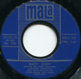 Birdwatchers (The) - Mary Mary (It's To You That I Belong) / Cry A Little Bit - US MALA 555