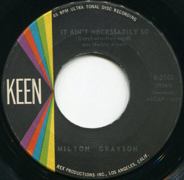 Milton Grayson - It Ain't Necessarily So / You're A Part Of Me - US Keen 8-2102