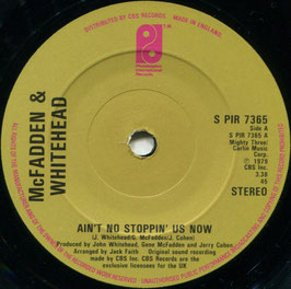 McFadden & Whitehead - Ain't No Stoppin' Us Now / I Got The Love - UK Philadelphia Int. S PIR  7365