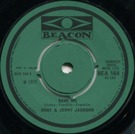 Root & Jenny Jackson ‎- Save Me / If I Didn't Love You - UK Beacon BEA 164