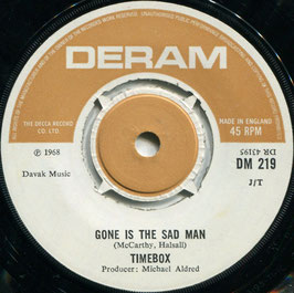 Timebox - Girl Don't Make Me Wait / Gone Is The Sad Man - UK Deram DM 219