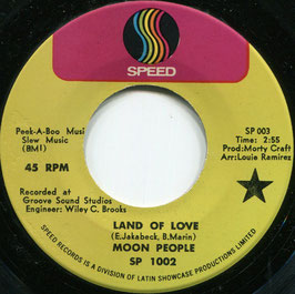 Moon People - Land Of Love / Revolt - US Speed SP 003
