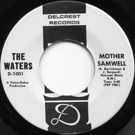 Waters (The) - Mother Samwell / Day In Day Out - US Delcrest D-1001